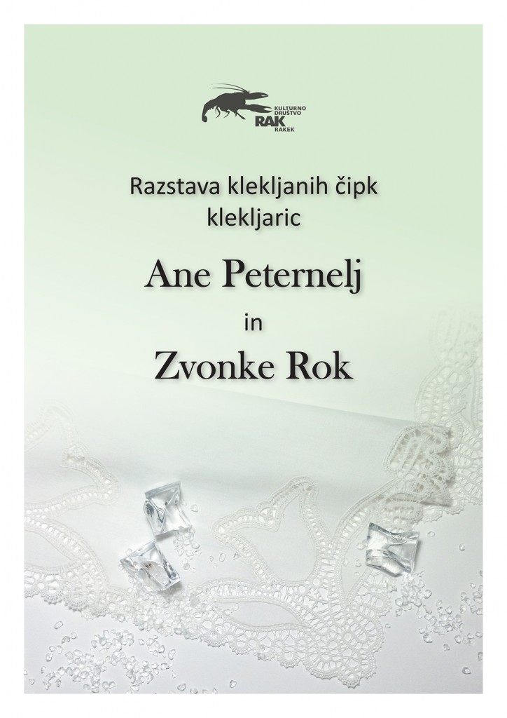 napis za razstavo  knjiznica rakek 1 724x1024 - Ana Peternelj in Zvonka Rok - razstava klekljanih čipk