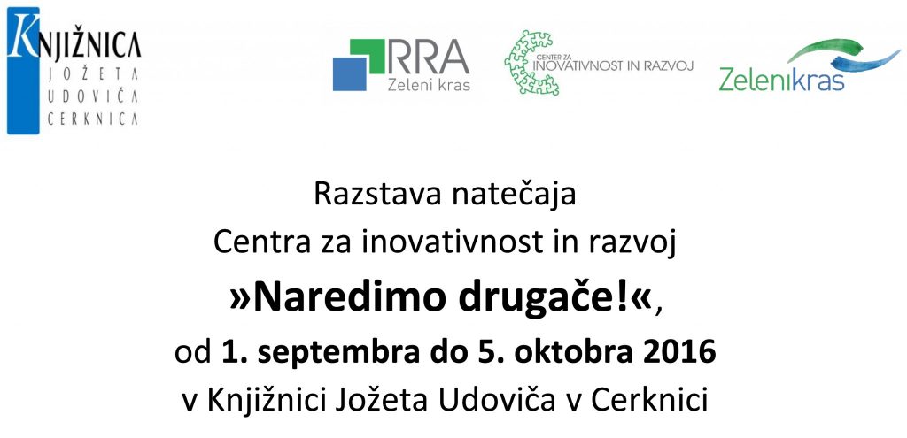 fb copy 1024x495 - Naredimo drugače - razstava natečaja Centra za inovativnost in razvoj