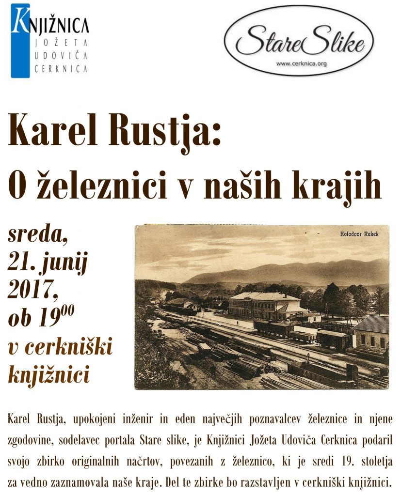 maloVabilo Karel Rustja jun 2017 827x1024 - Karel Rustja: O železnici v naših krajih - predavanje in razstava