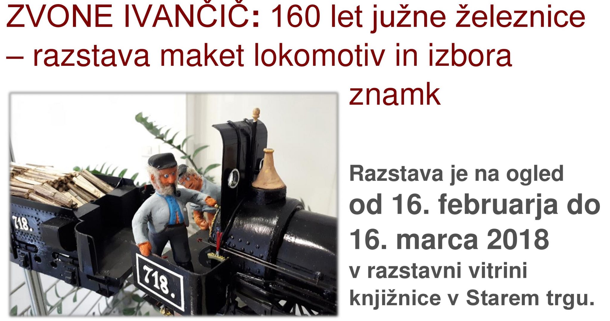 cover 7 - Zvone Ivančič - razstava maket lokomotiv in izbora znamk