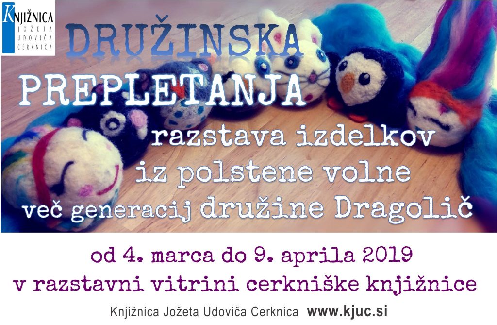 vabilo 1024x669 - Družinska prepletanja - razstava izdelkov iz polstene volne več generacij družine Dragolič