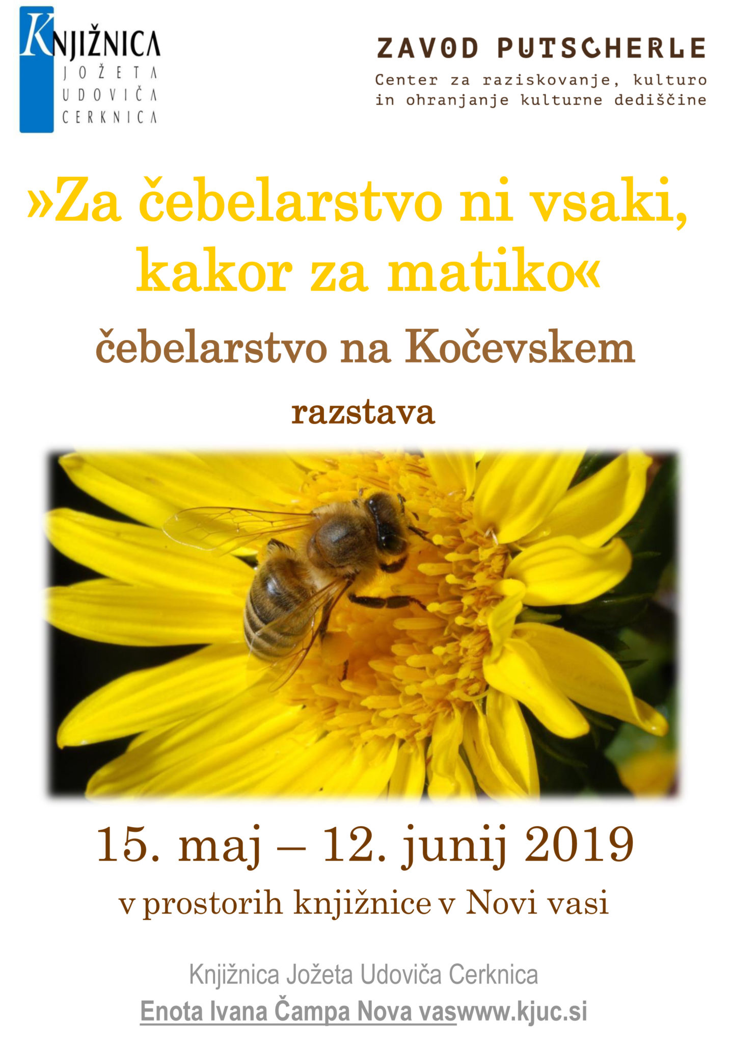 vabilo - Za čebelarstvo ni vsaki, kakor za matiko - čebelarstvo na Kočevskem
