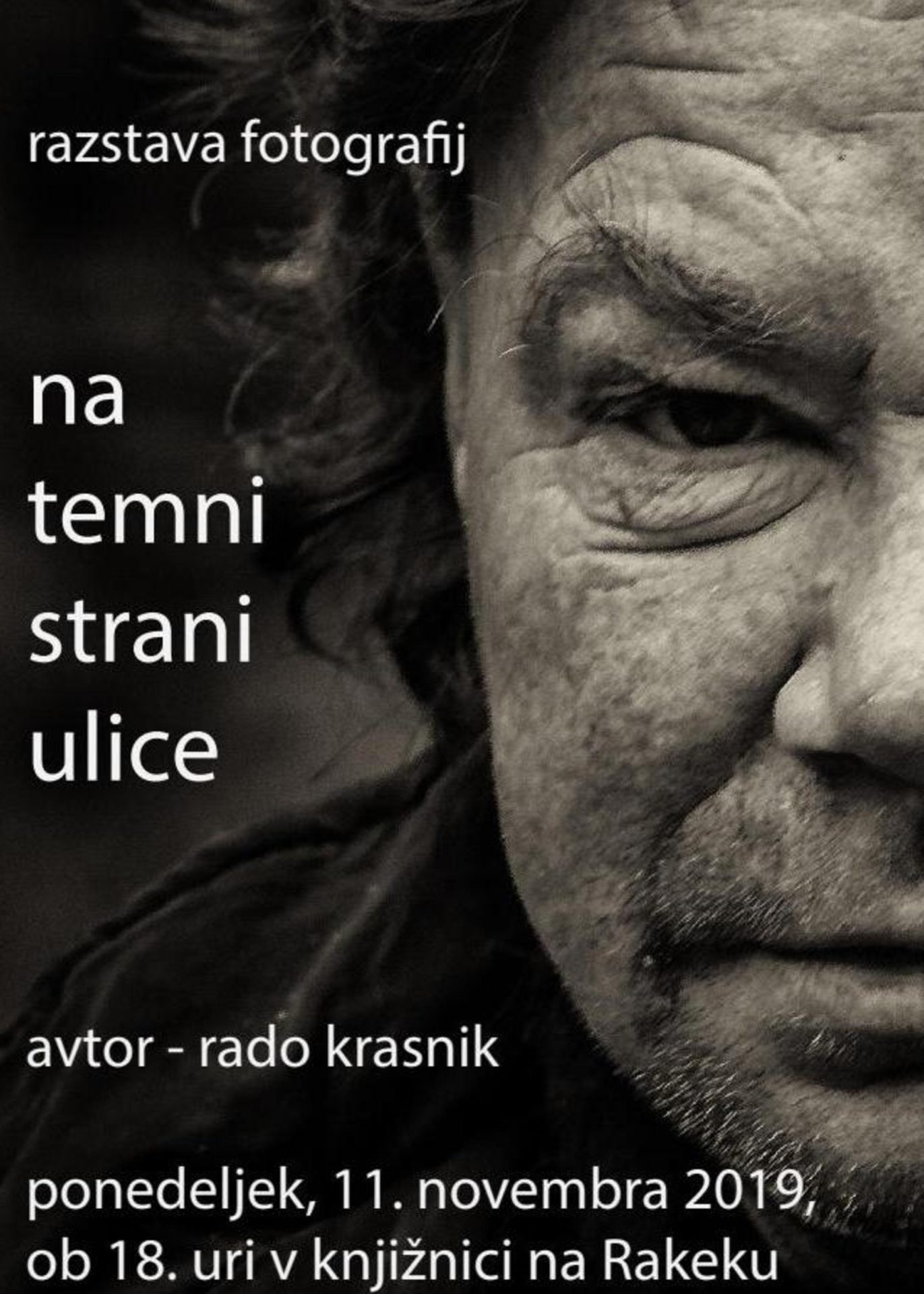 cover1 - Rado Krasnik - Na temni strani ulice: odprtje razstave fotografij