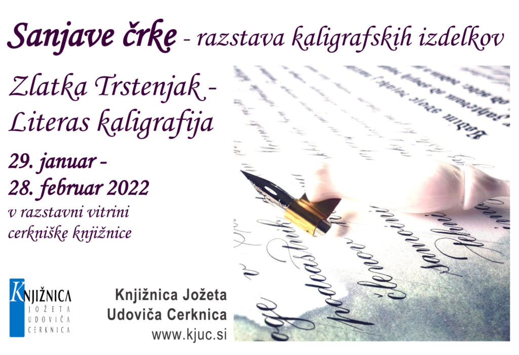 Sanjave crke 1024x702 - Sanjave črke - razstava kaligrafskih izdelkov Zlatke Trstenjak - Literas kaligrafija