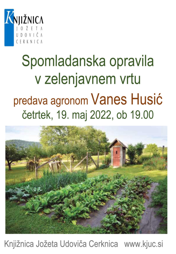 Spomladanska opravila VABILO 712x1024 - Vanes Husić: Spomladanska opravila  v zelenjavnem vrtu - predavanje agronoma