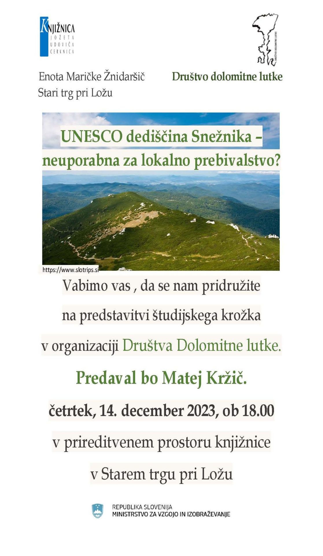 krzic - Matej Kržič: UNESCO dediščina Snežnika – neuporabna za lokalno prebivalstvo?