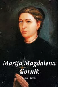 marija magdalena gornik 1835 1896 - Dogodki