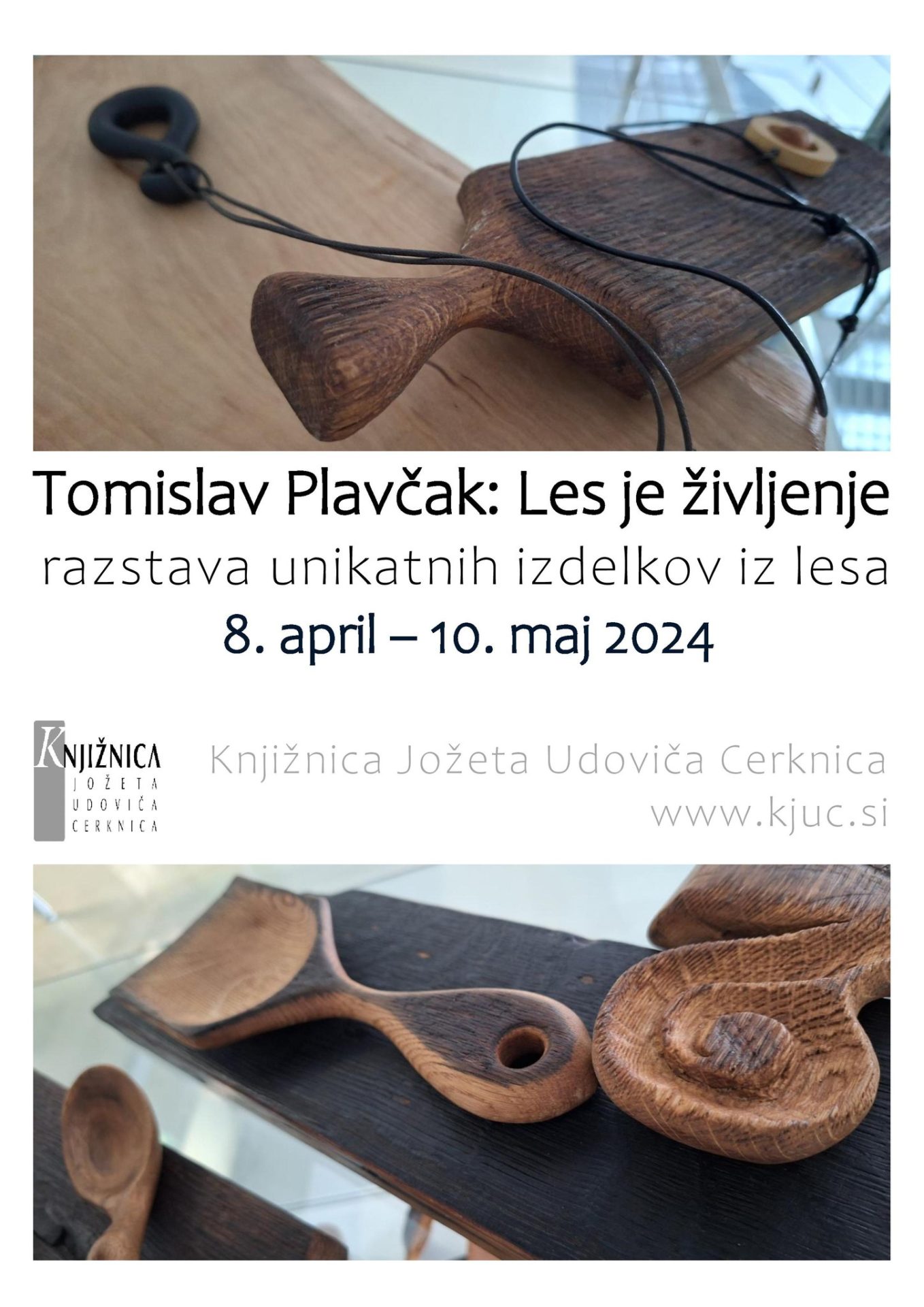 Tomislav Plavčak: Les je življenje - razstava unikatnih izdelkov iz lesa