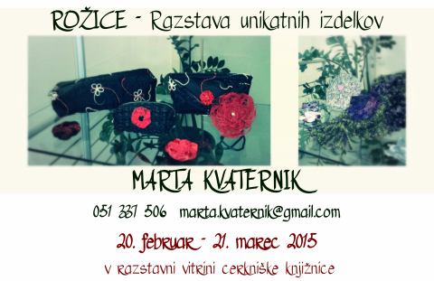 Marta Kvaternik: Rožice - razstava unikatnih izdelkov
