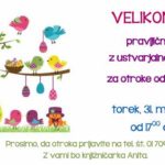 Velikonočna pravljična urica z ustvarjalno delavnico za otroke od 4. leta dalje