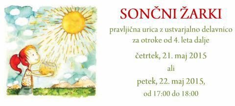 Sončni žarki - pravljična urica z ustvarjalno delavnico za otroke od 4. leta dalje