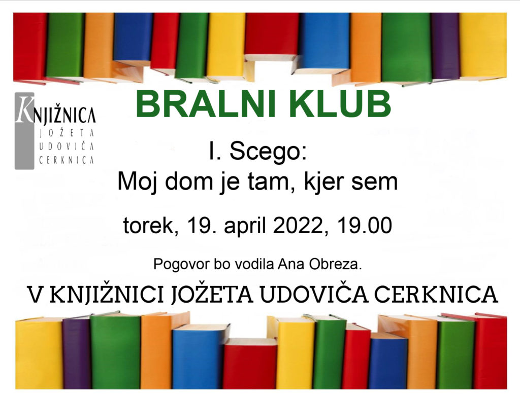 Bralni klub: I. Scego - Moj dom je tam, kjer sem