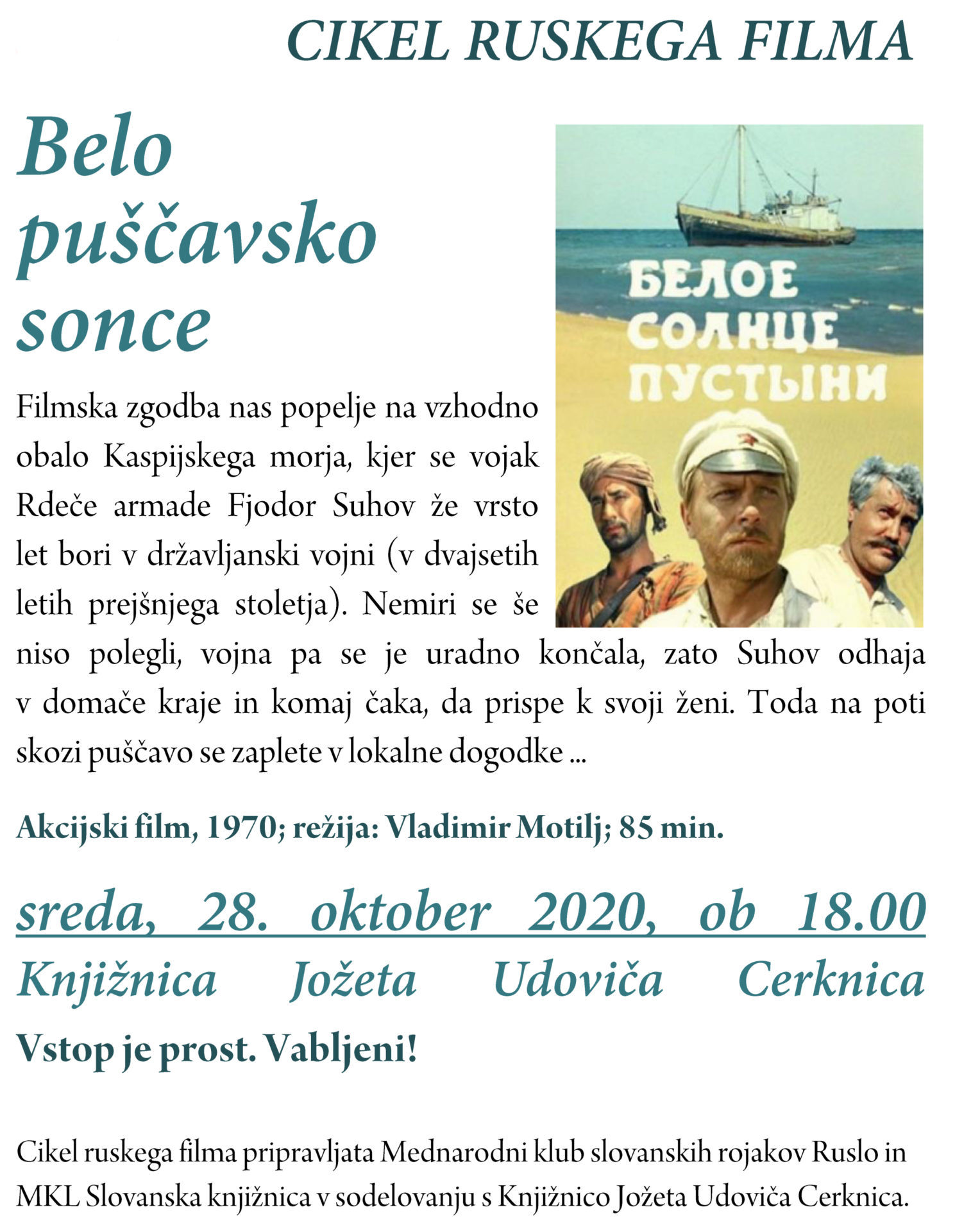 ODPOVEDANO Belo puščavsko sonce - Dnevi ruskega filma