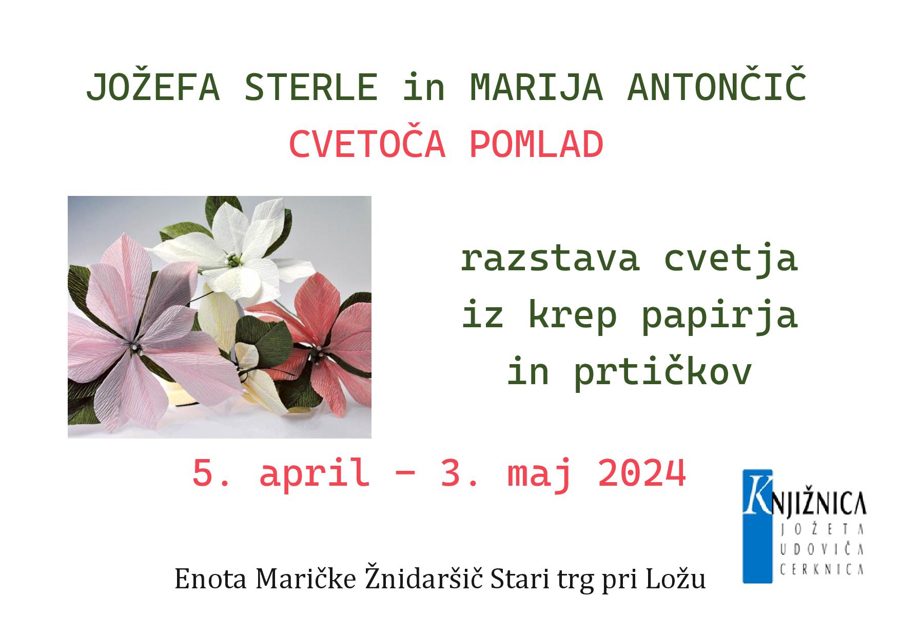 Razstava cvetja iz krep papirja in prtičkov - Jožefa Sterle in Marija Antončič