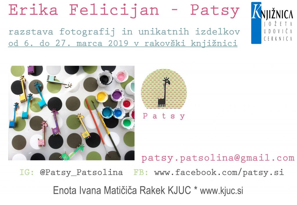 Erika Felicijan - Patsy - razstava fotografij in unikatnih izdelkov