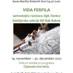 Vida Ferfila - samostojna razstava čipk članice klekljarske sekcije KD Rak Rakek