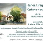 Janez Dragolič: Cerknica v akvarelu - odprtje slikarske razstave