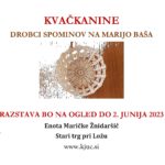 Kvačkanine - drobci spominov na Marijo Baša