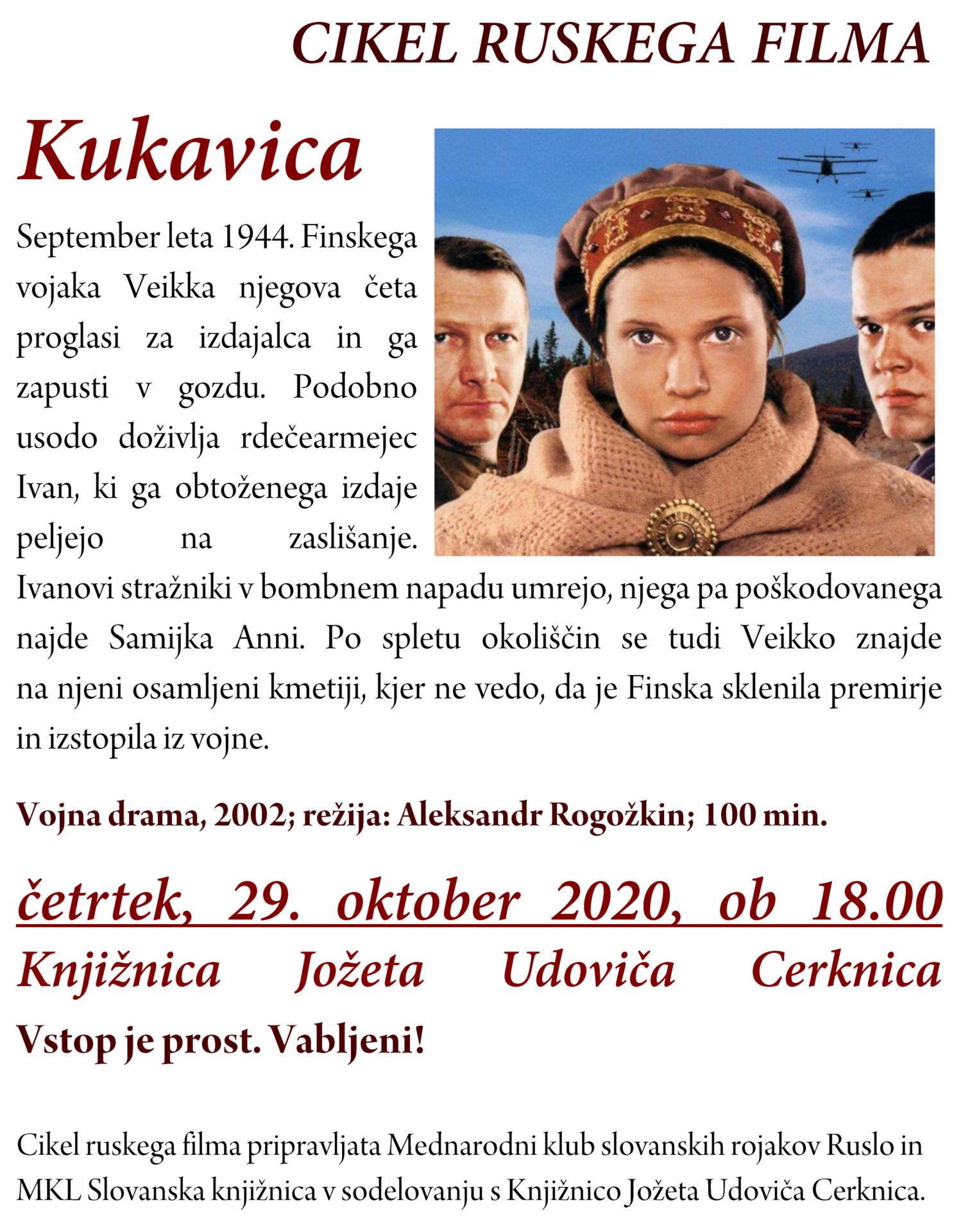 ODPOVEDANO Kukavica – Dnevi ruskega filma