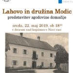 Lahovo in družina Modic - predstavitev zgodovine domačije
