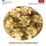 Rokodelska skupina Lesenke - razstava lesenih rož