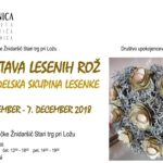 Rokodelska skupina Lesenke - razstava lesenih rož