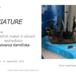 Miniature - Razstava plastičnih maket in dioram sedmošolca Voranca Karničnika