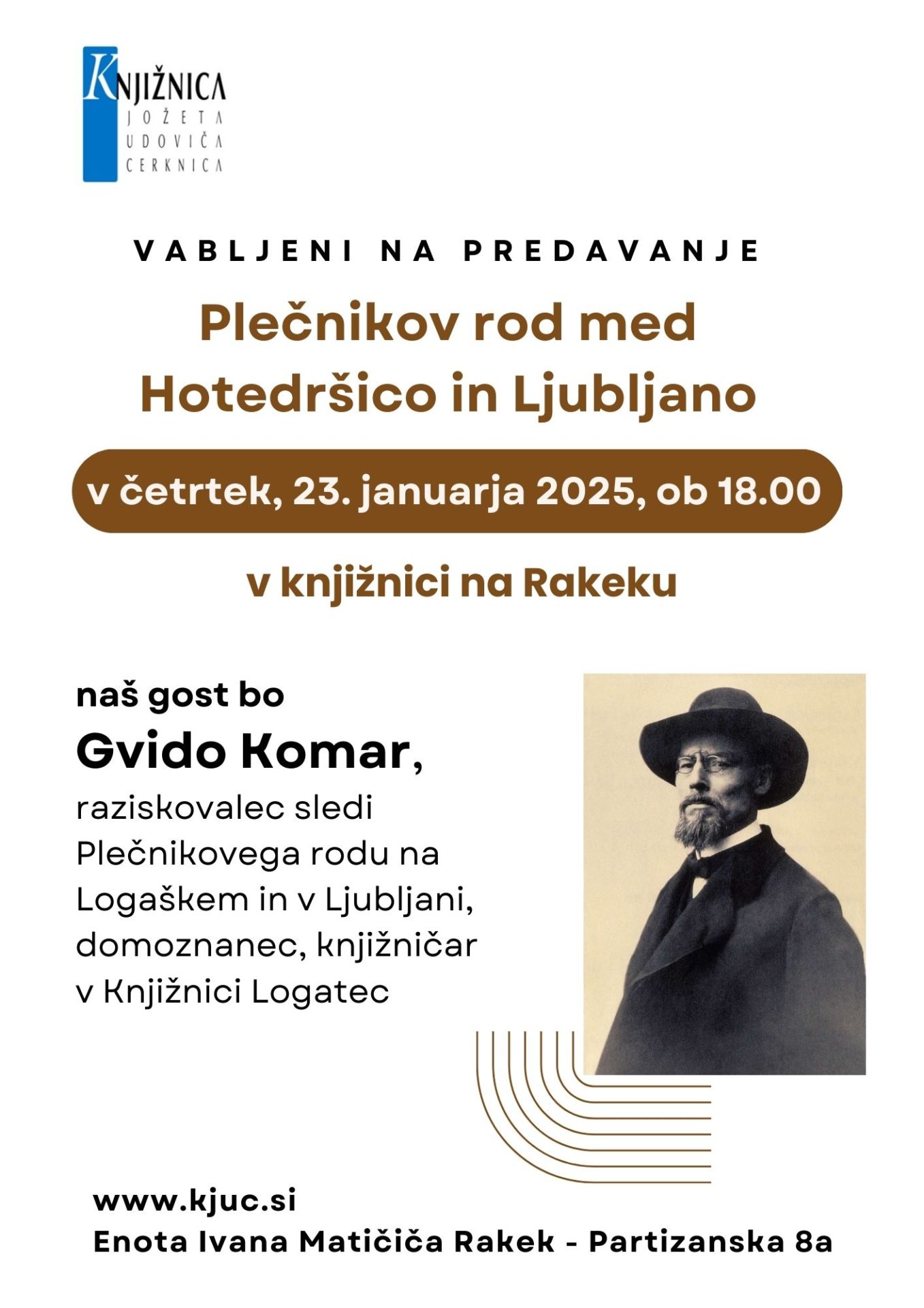 Plečnikov rod med Hotedrščico in Ljubljano