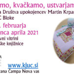 Pletemo, kvačkamo, ustvarjamo - razstava Društva upokojencev Martin Krpan Bloke in VGC Bloke