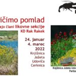 Prikličimo pomlad - razstavljajo člani likovne sekcije  KD Rak Rakek