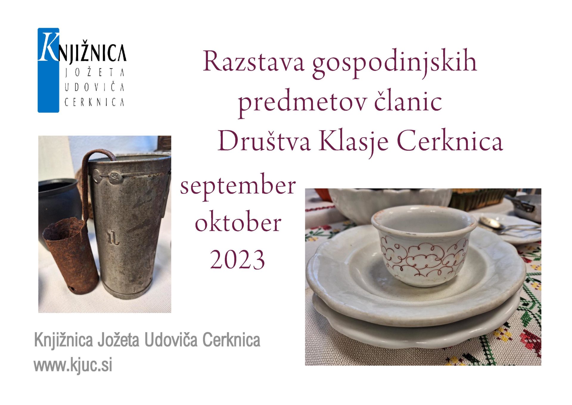 Razstava gospodinjskih predmetov članic Društva Klasje Cerknica