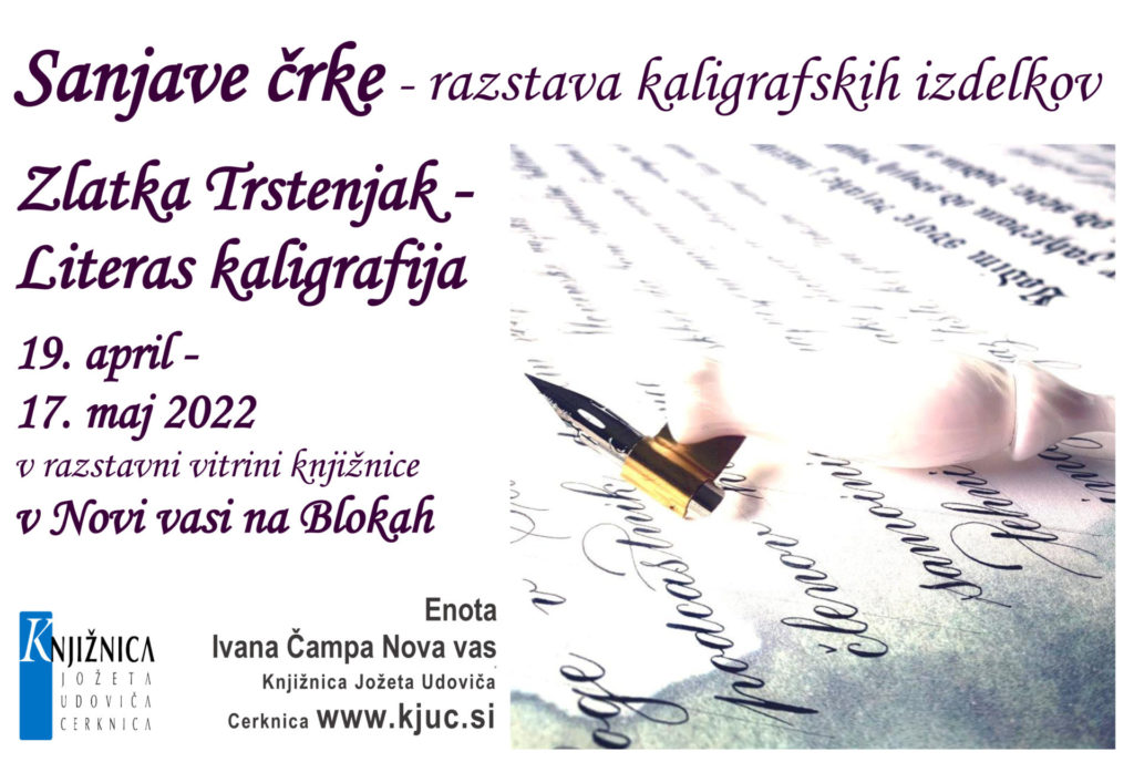 Sanjave črke - razstava kaligrafskih izdelkov Zlatke Trstenjak - Literas kaligrafija