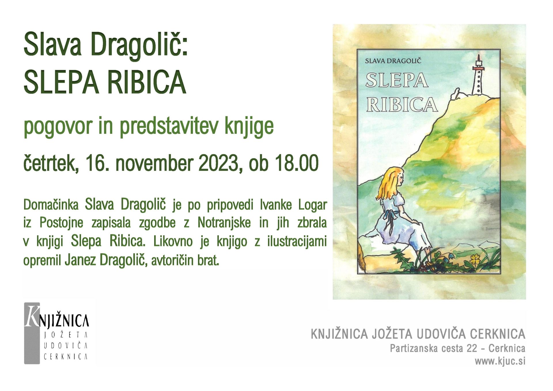 Slava Dragolič: Slepa ribica - predstavitev knjige