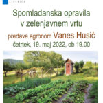 Vanes Husić: Spomladanska opravila  v zelenjavnem vrtu - predavanje agronoma