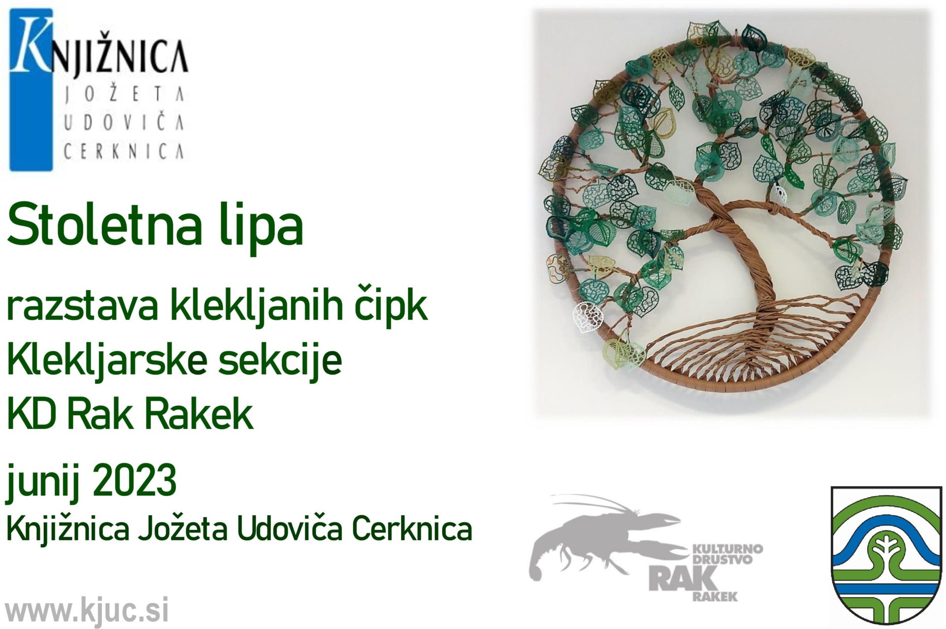 Stoletna lipa - razstava klekljanih čipk Klekljarske sekcije KD Rak Rakek
