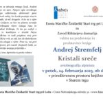 Andrej Štremfelj: Kristali sreče - avtobiografija alpinista