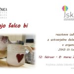 Tvojo šalco bi - razstava izdelkov z ustvarjalne delavnice