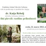 Katja Rebolj: Zdravilni pleveli - rastline prihodnosti