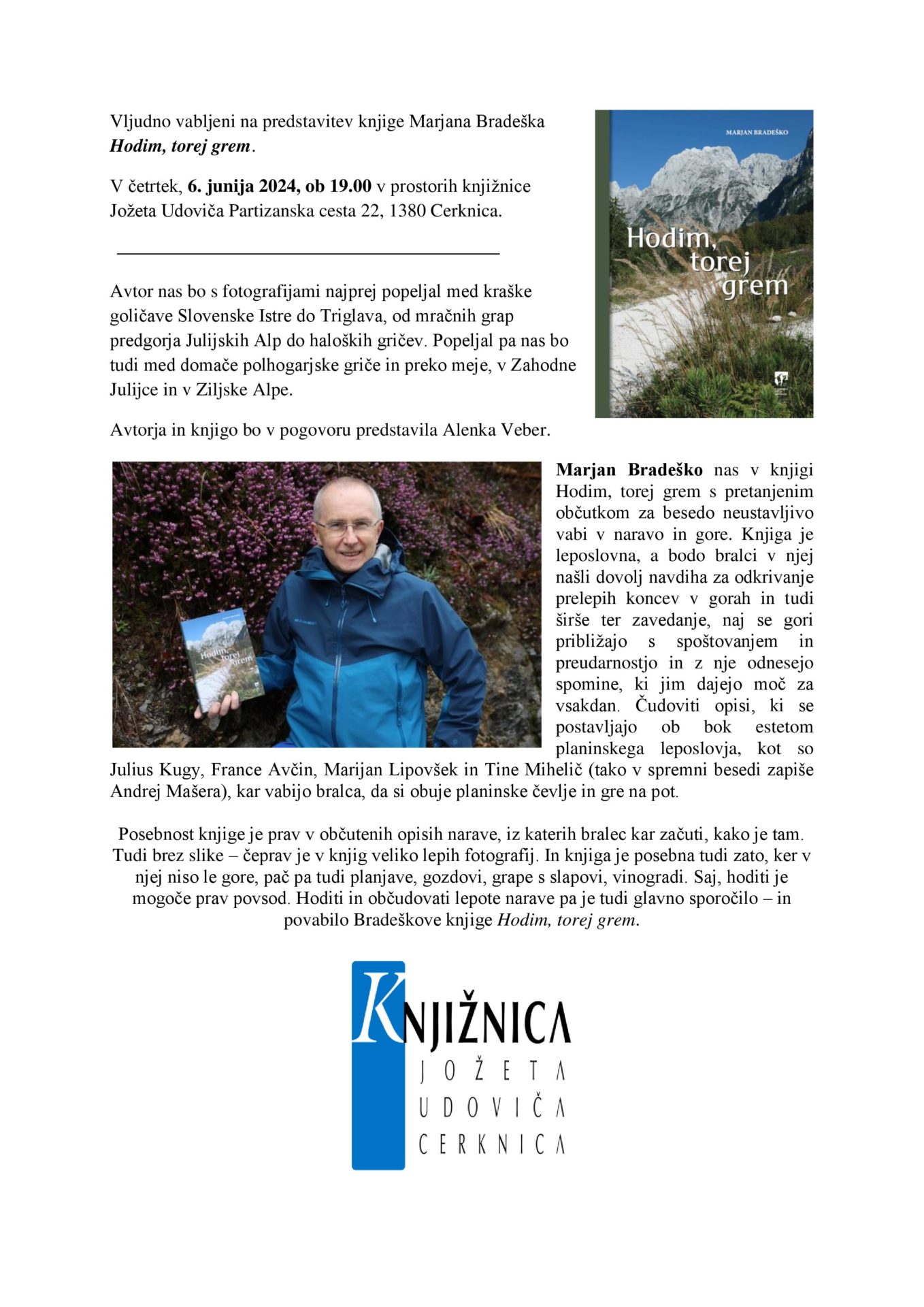 Marjan Bradeško: Hodim, torej grem