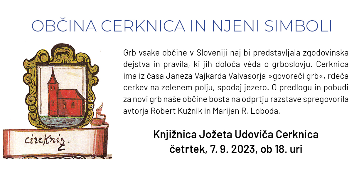 Občina Cerknica in njeni simboli - razstava