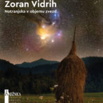 Zoran Vidrih: Notranjska v objemu zvezd - fotografska razstava