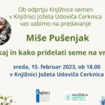 Odprtje Knjižnice semen - Miša Pušenjak - Zakaj in kako pridelati seme na vrtu?