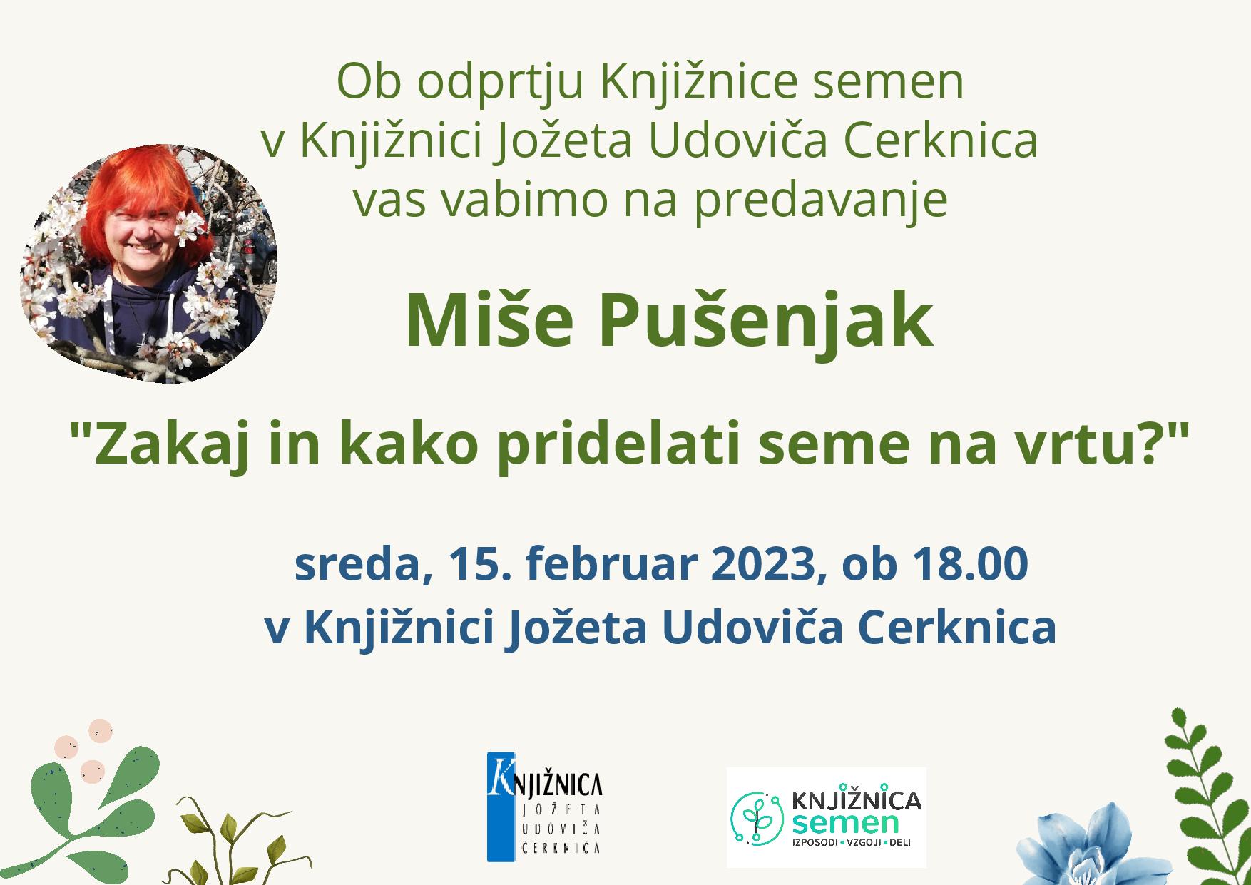 Odprtje Knjižnice semen - Miša Pušenjak - Zakaj in kako pridelati seme na vrtu?