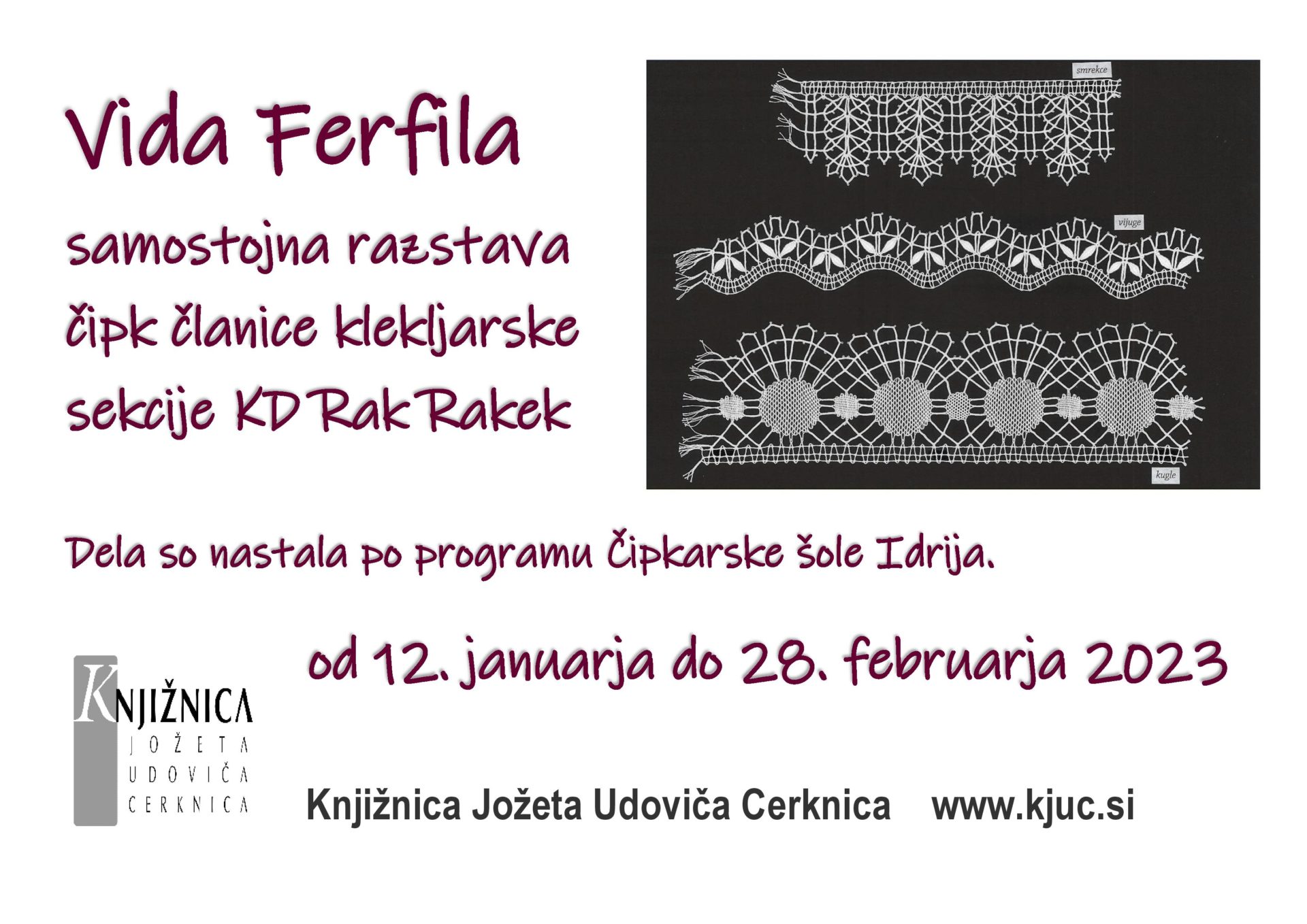 Vida Ferfila - samostojna razstava čipk članice klekljarske sekcije KD Rak Rakek
