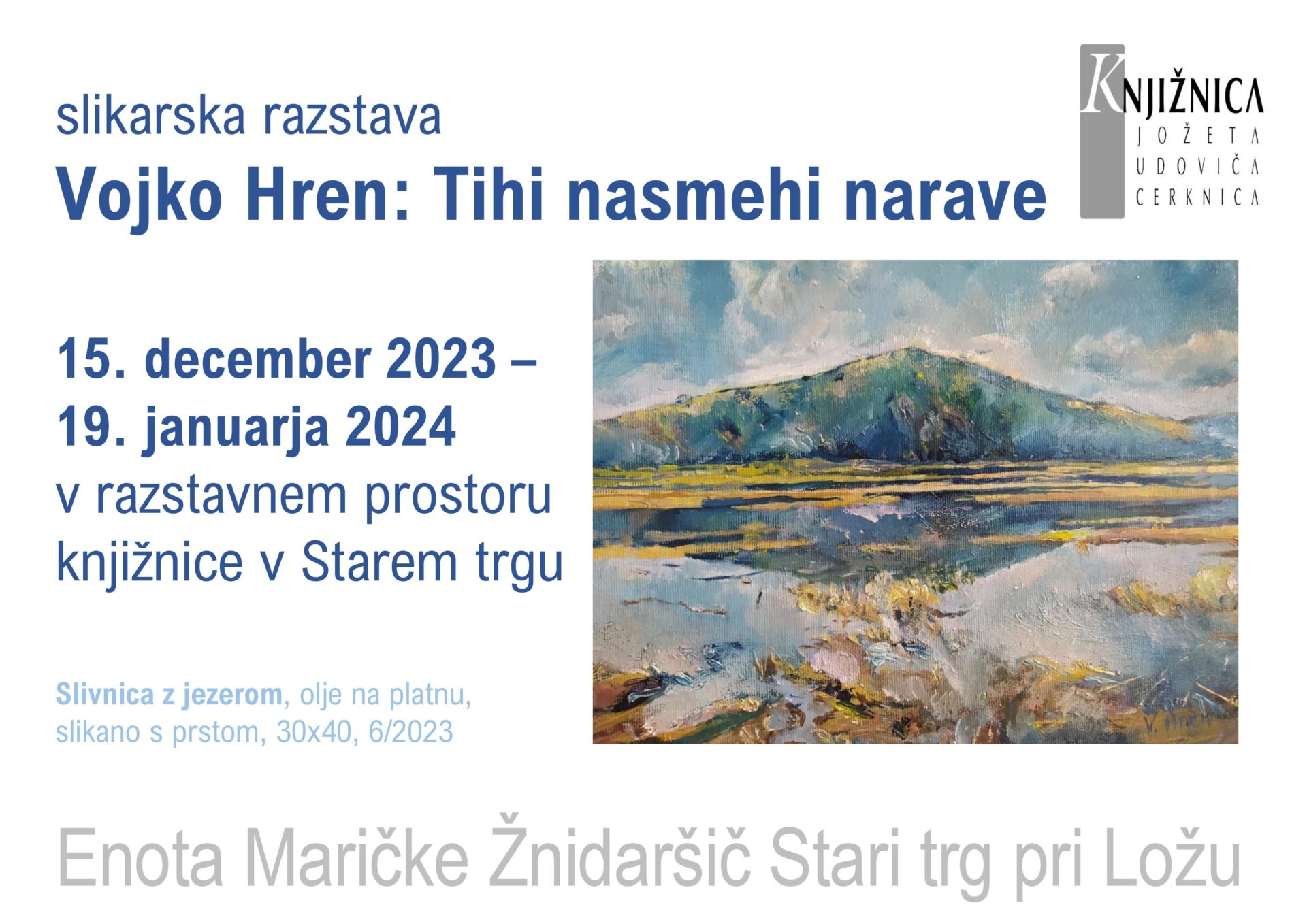 Vojko Hren: Tihi nasmehi narave - slikarska razstava