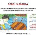 Bobek in barčica – razstava trganke