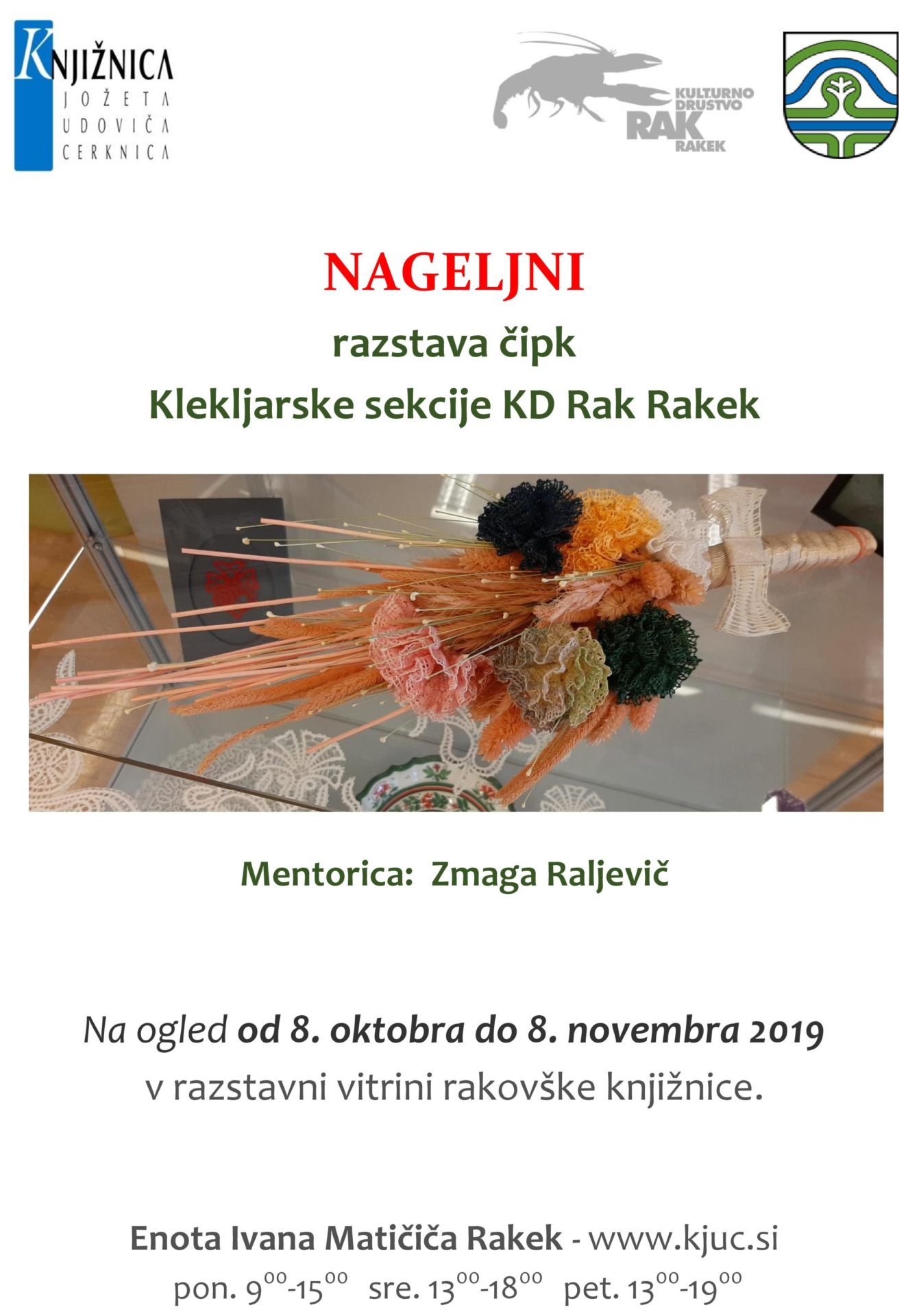 Nageljni - razstava čipk Klekljarske sekcije KD Rak Rakek