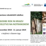 Zgodbe rok in krajev – rokodelstvo na Notranjskem - razstava