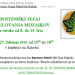Počitniški tečaj izdelovanja mozaikov za otroke od 8. do 15. leta – Rakek