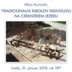 Miro Kunstek - Ribolov na Cerkniškem jezeru